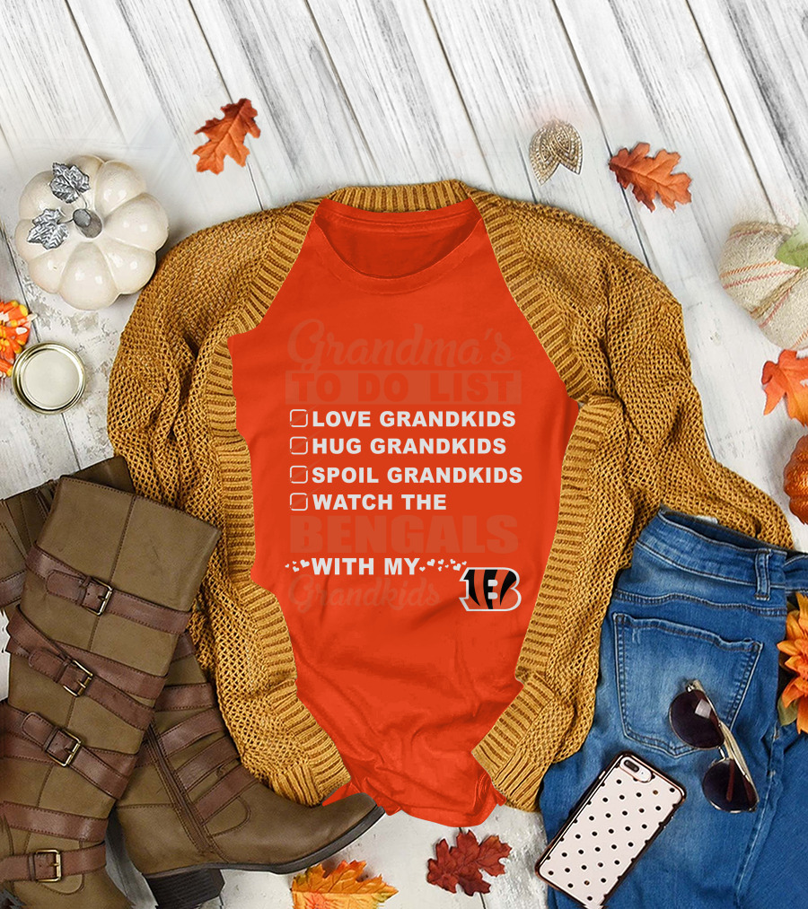 Grandma's To Do List Love Grandkids Hug Grandkids Spoil Grandkids Watch The Bengals With My Grandkids T-Shirt