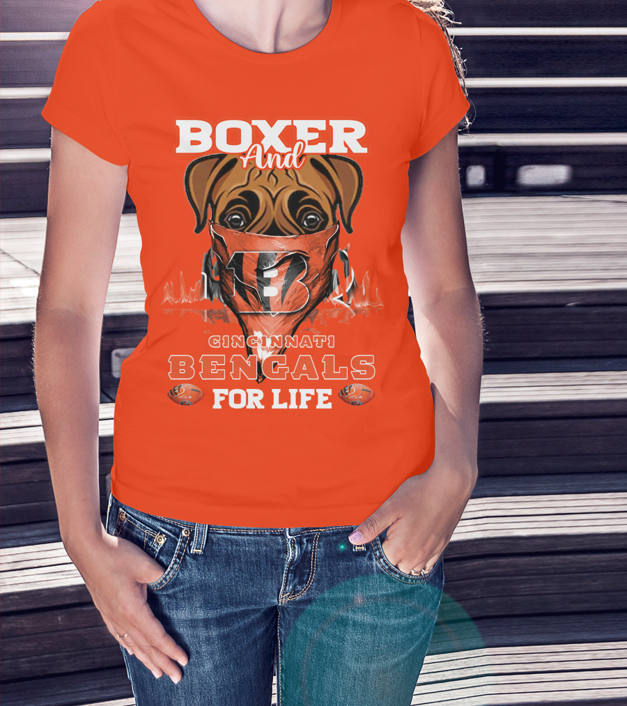 Boxer And Cincinnati Bengals For Life T-Shirt