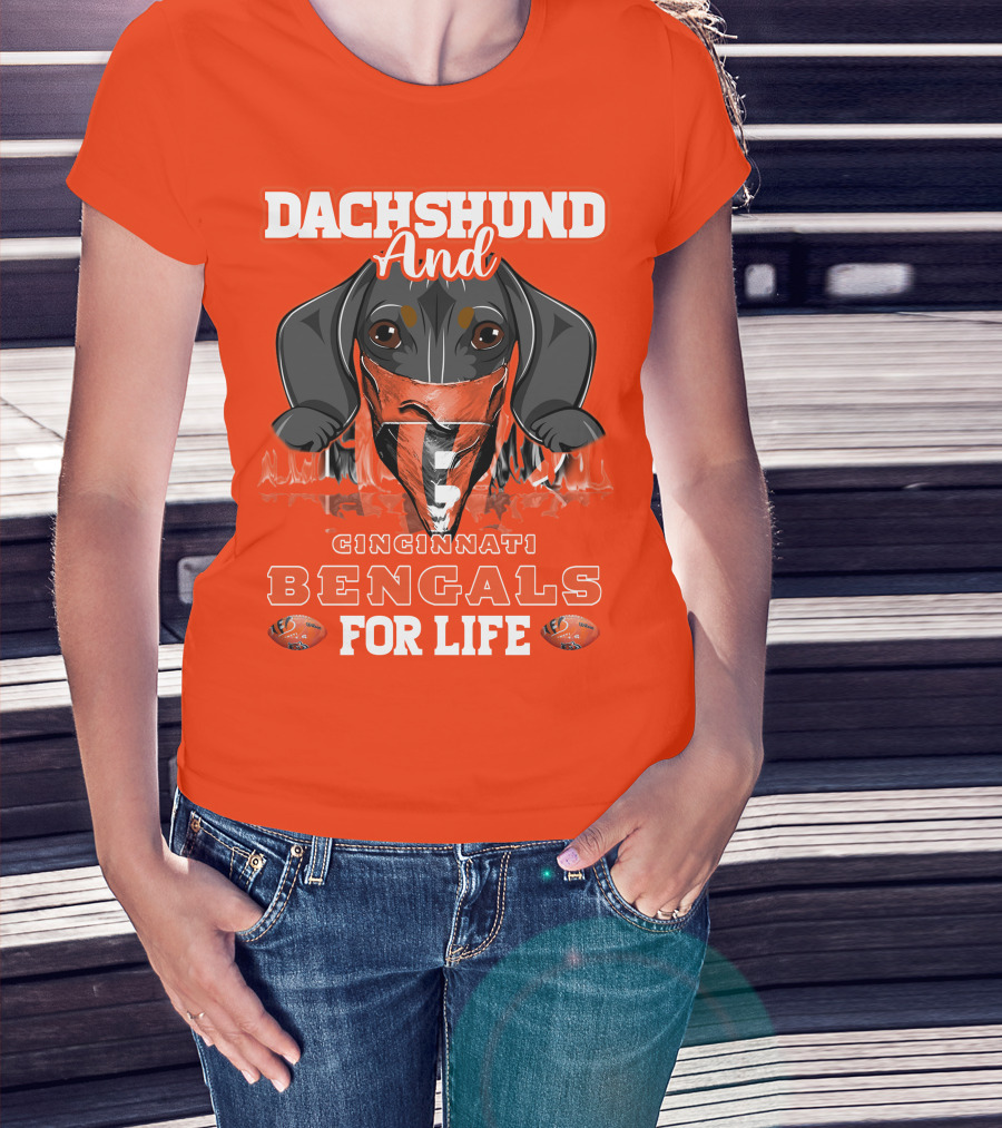 Dachshund And Cincinnati Bengals For Life T-Shirt