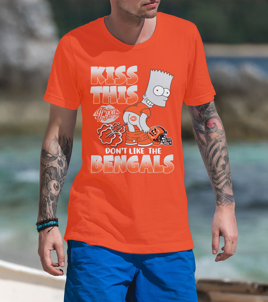 Bart Simpson Kiss This If You Don't Like The Bengals T-Shirt