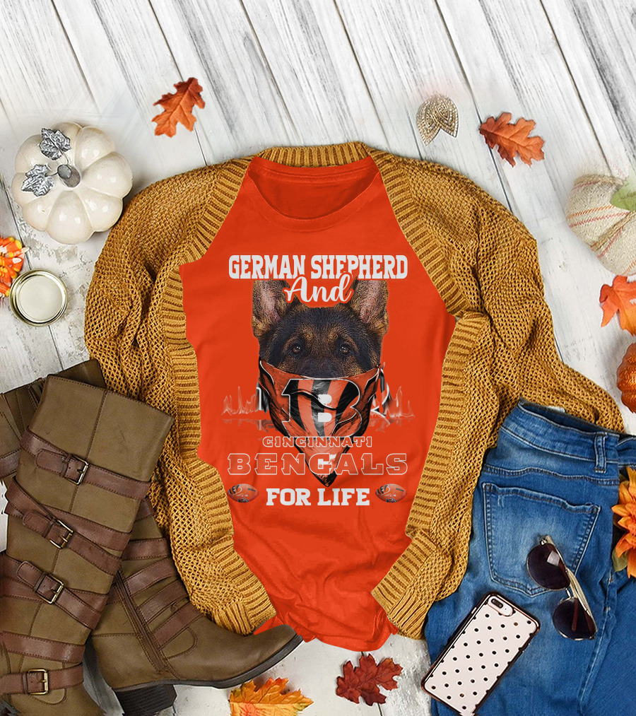 German Shepherd And Cincinnati Bengals For Life T-Shirt