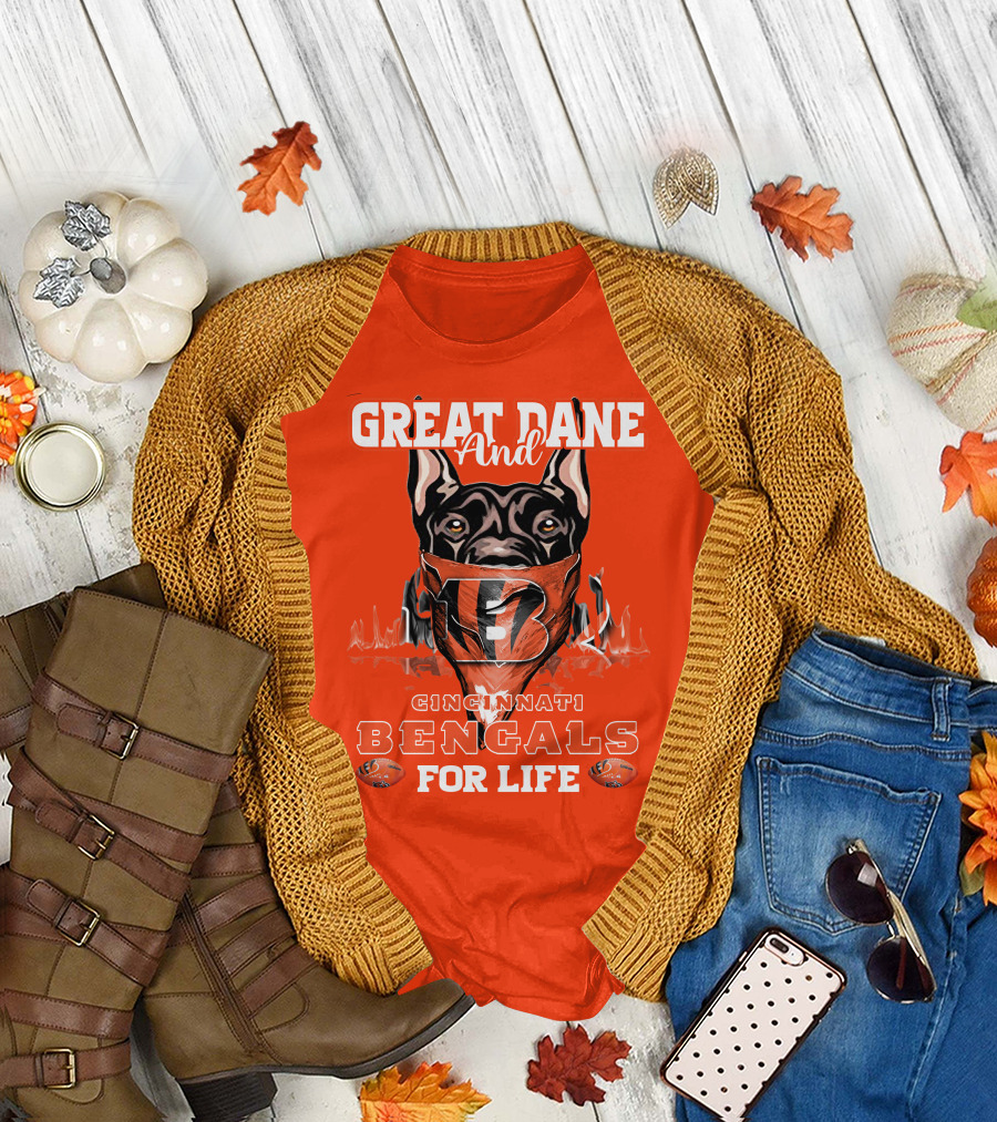 Great Dane And Cincinnati Bengals For Life T-Shirt