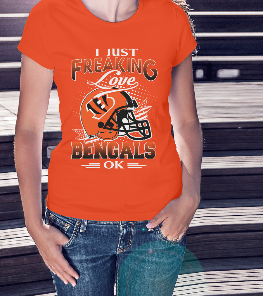I Just Freaking Love Bengals Ok Cincinnati Bengals T-Shirt