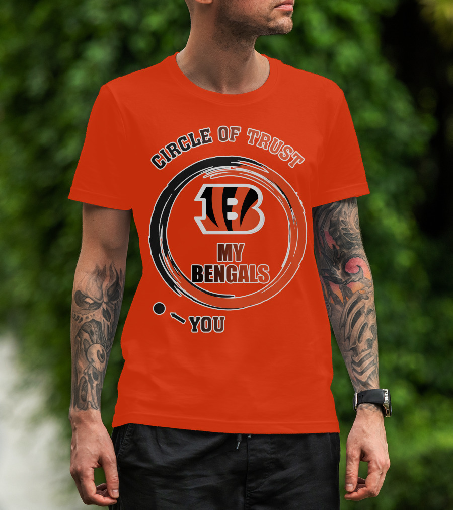 Circle Of Trust My Bengals Cincinnati Bengals T-Shirt
