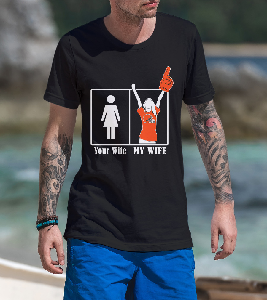 Cleveland Browns 74 Your Wife My Wife Fan Football Foam Finger T-Shirt
