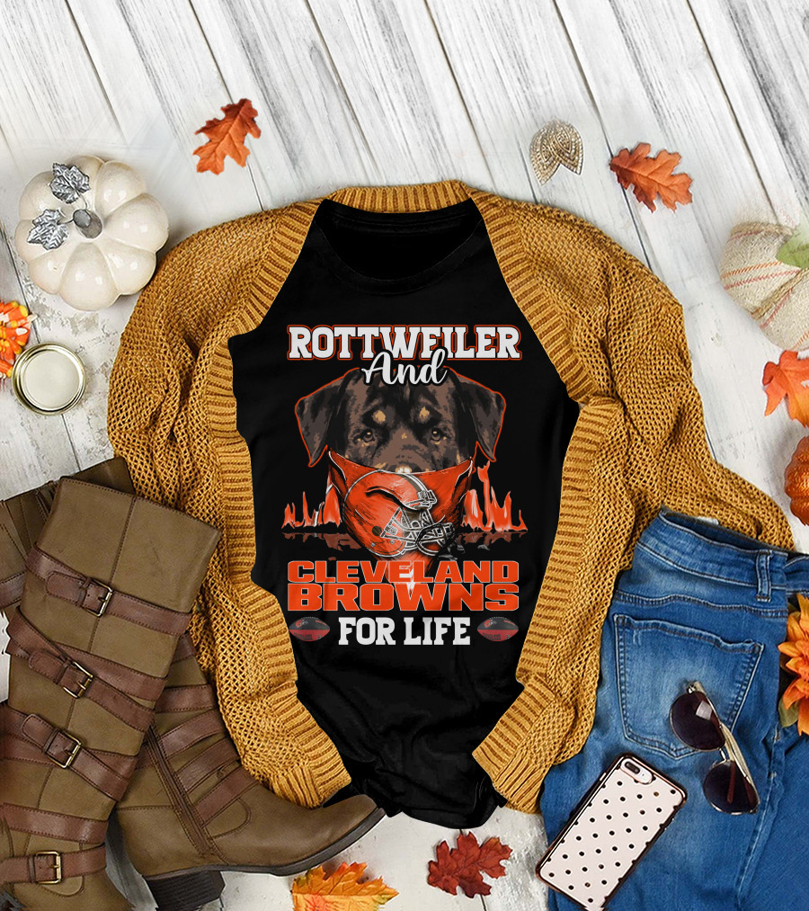 Rottweiler And Cleveland Browns For Life T-Shirt