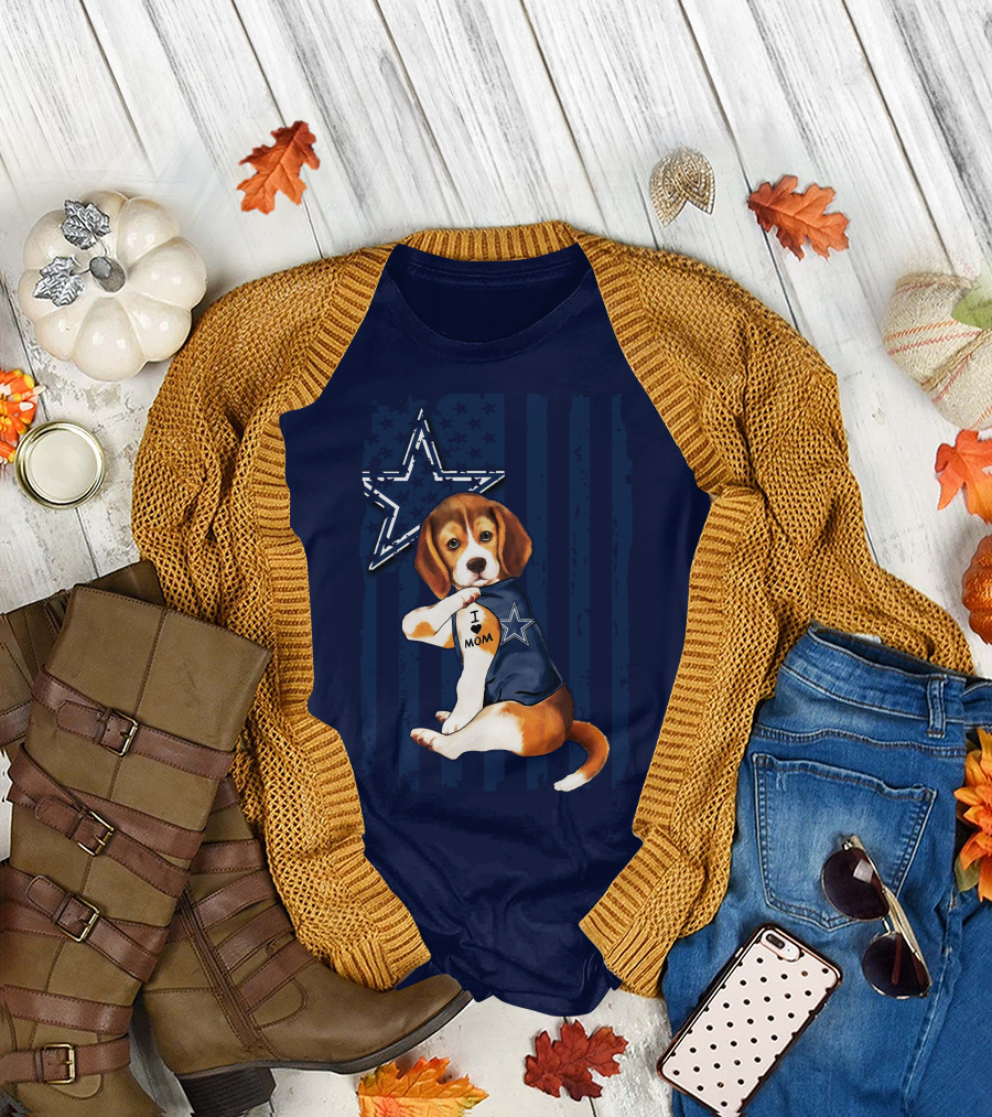 Beagle I Love Mom Dallas Cowboys Star Football Fans T-Shirt