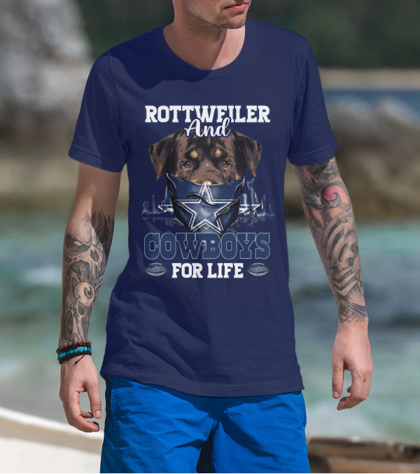 ROTTWEILER AND COWBOYS FOR LIFE T-Shirt