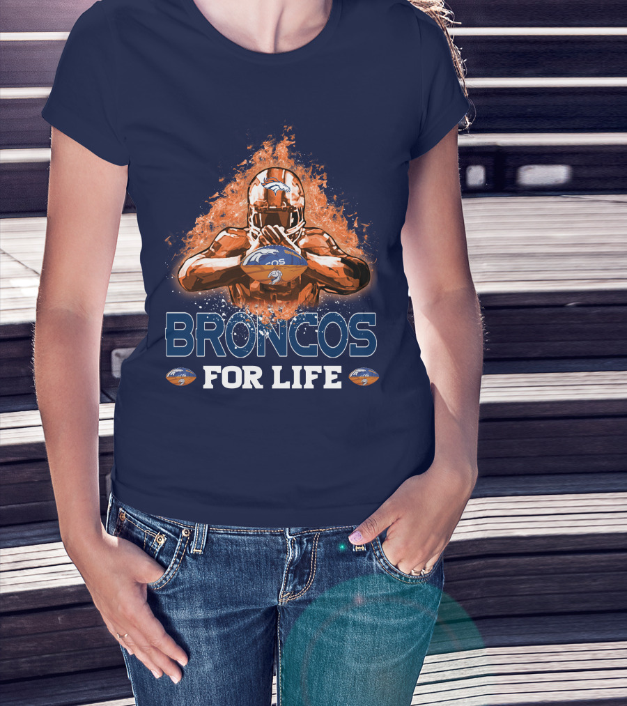 Broncos For Life Denver Broncos T-Shirt