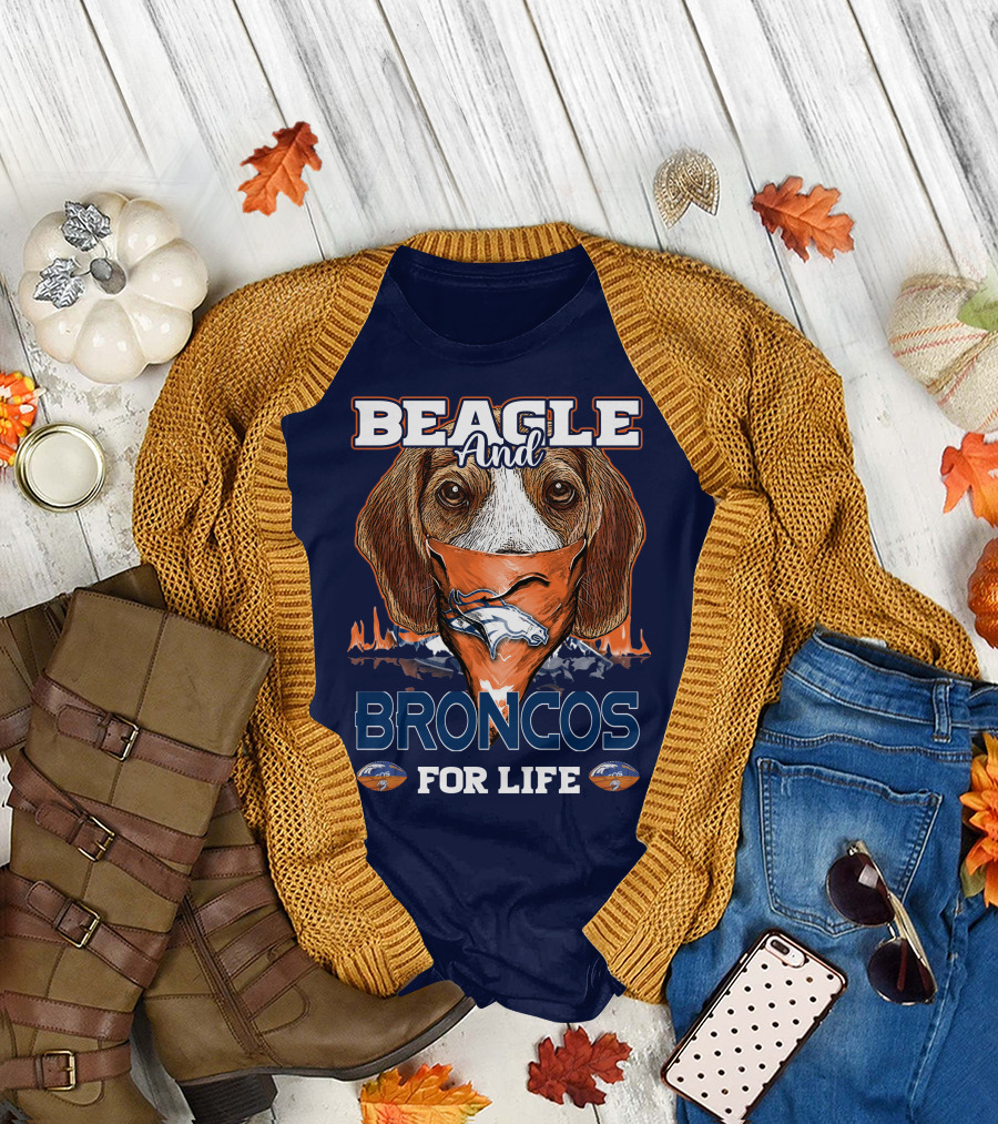 Beagle And Broncos For Life T-Shirt