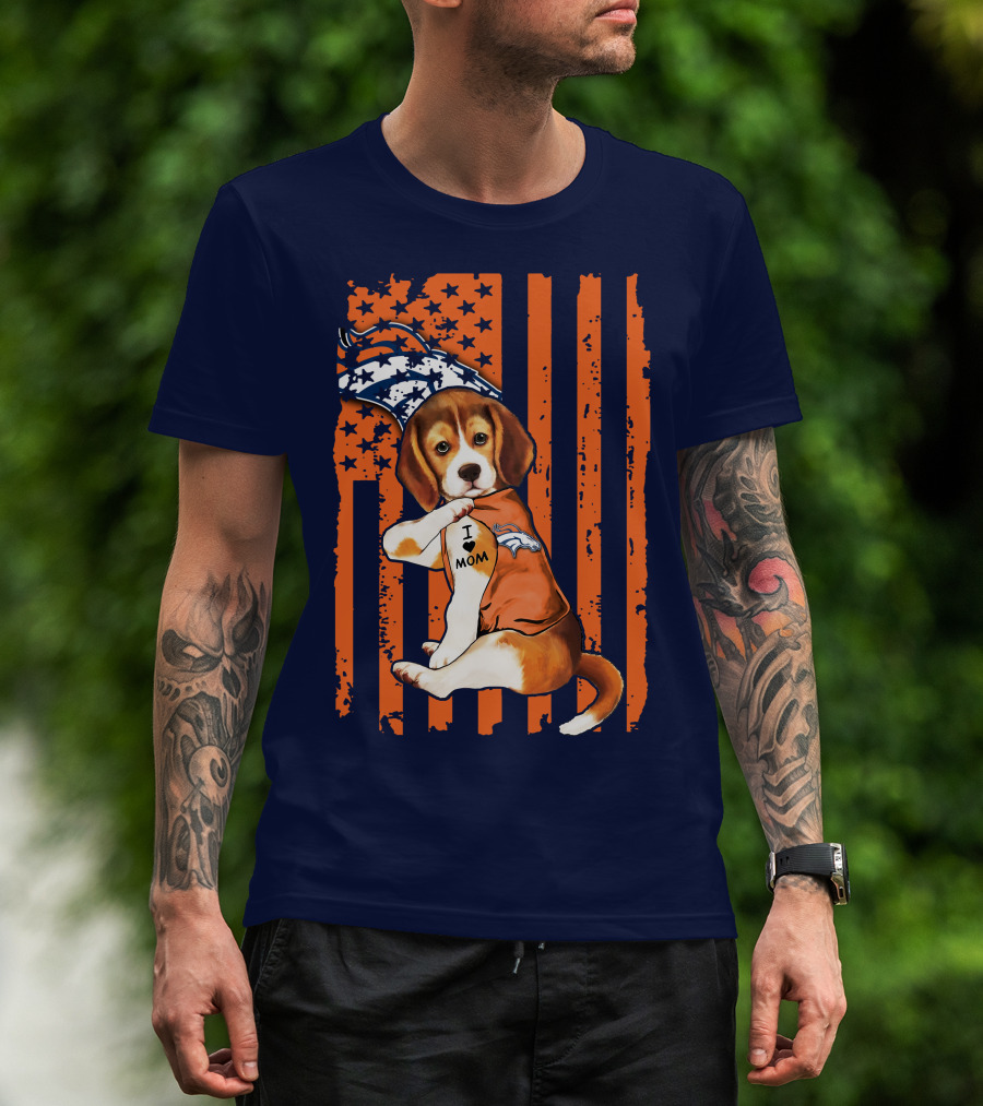 Beagle I Love Mom Denver Broncos T-Shirt