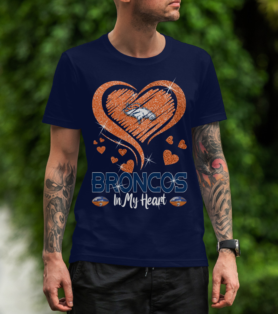 Broncos In My Heart Denver Broncos Love Heart T-Shirt