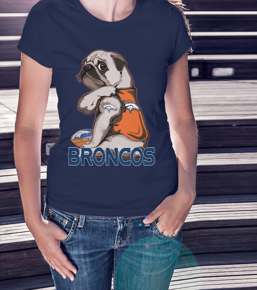 Pug Denver Broncos Football Team Fan Mascot T-Shirt