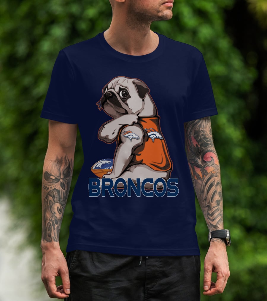 Pug Denver Broncos Football Team Fan Mascot T-Shirt