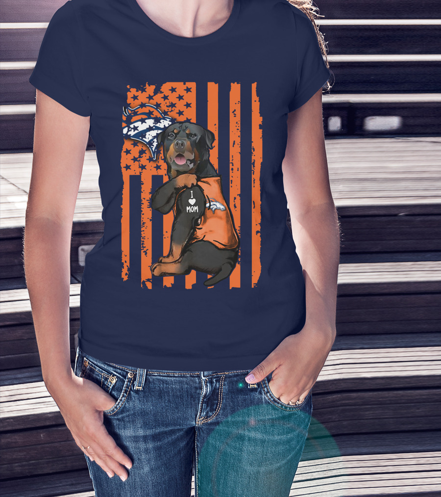 Rottweiler I Love Mom Denver Broncos Usa Flag T-Shirt