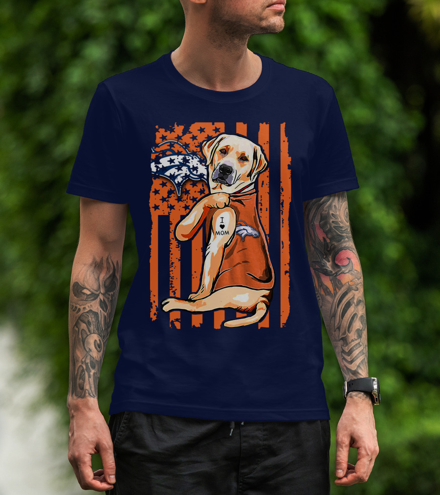 Labrador Retriever I Love Mom Denver Broncos Fan Flag T-Shirt