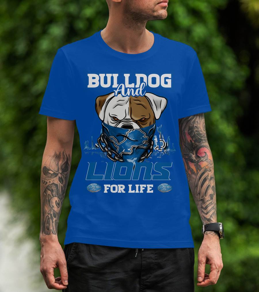 Bulldog And Lions For Life T-Shirt