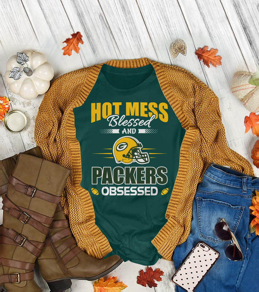 Hot Mess Blessed And Packers Obsessed T-Shirt