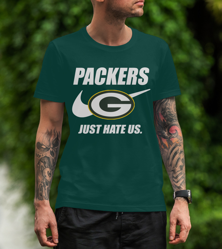 Packers Just Hate Us 60 Green Bay T-Shirt