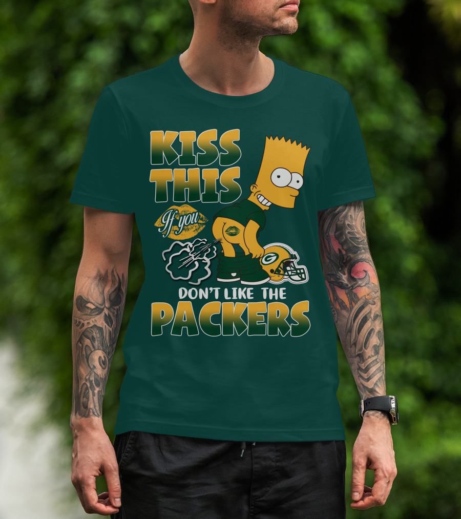Green Bay Packers Kiss This Bart Simpson Don't Like The Packers T-Shirt