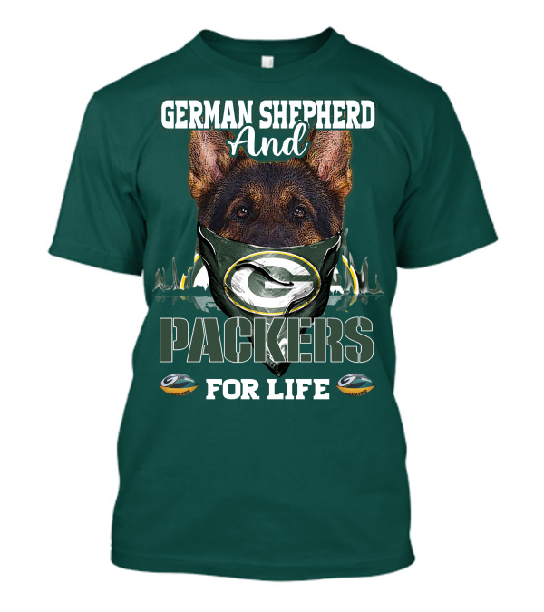 German Shepherd And Packers For Life T-Shirt