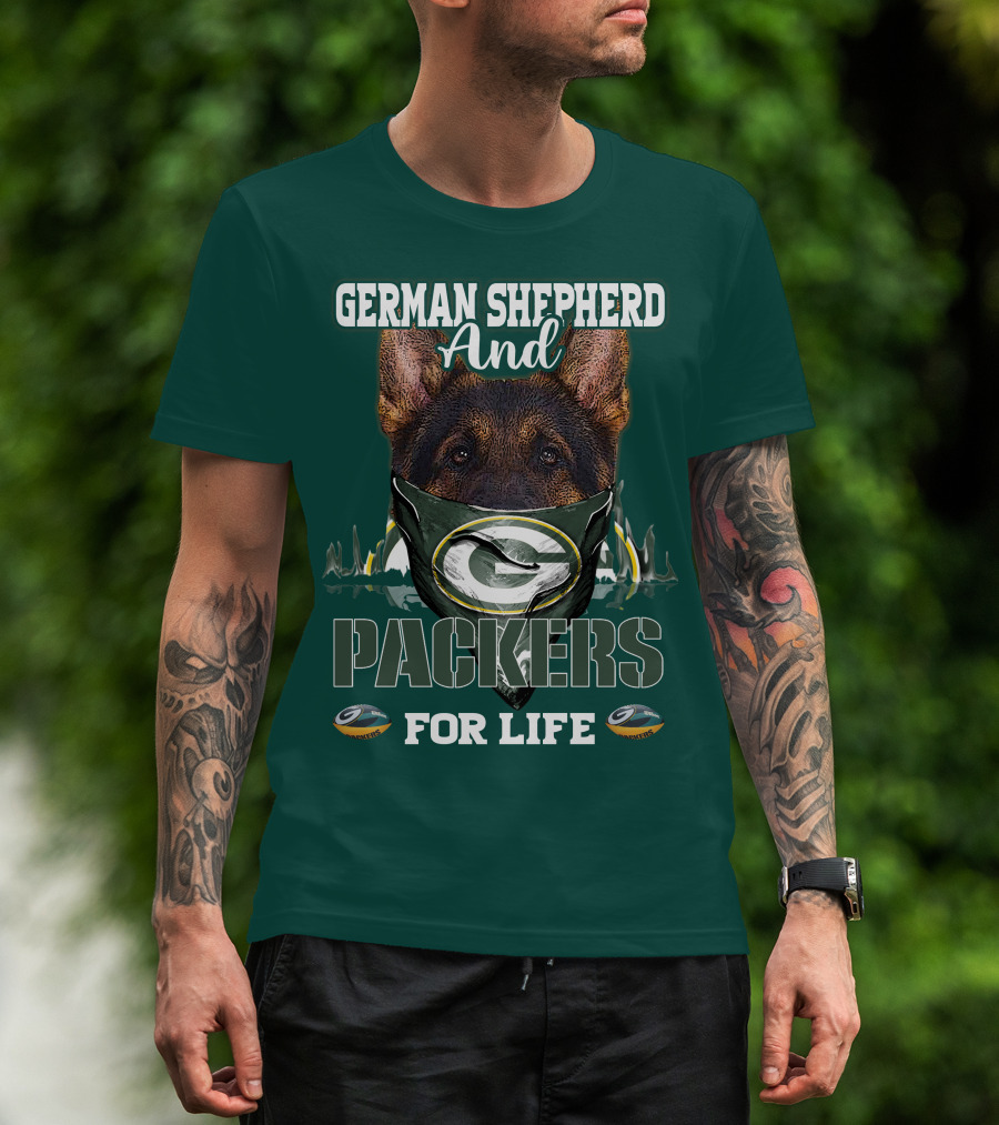 German Shepherd And Packers For Life T-Shirt