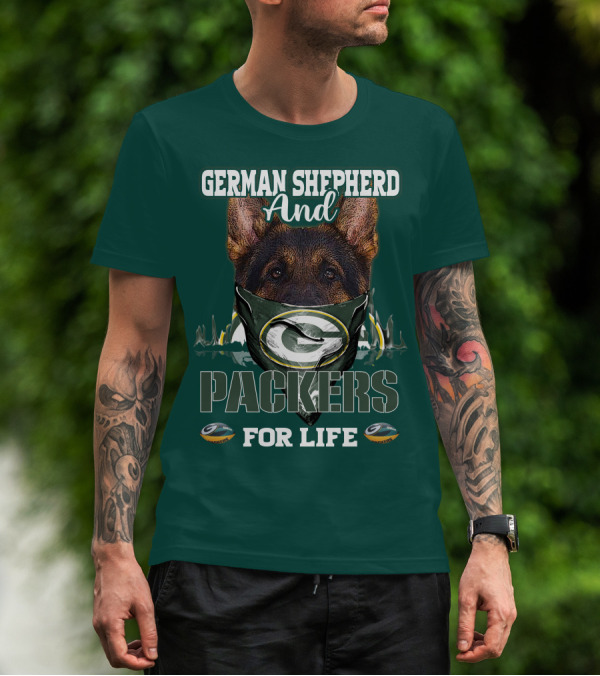 German Shepherd And Packers For Life T-Shirt