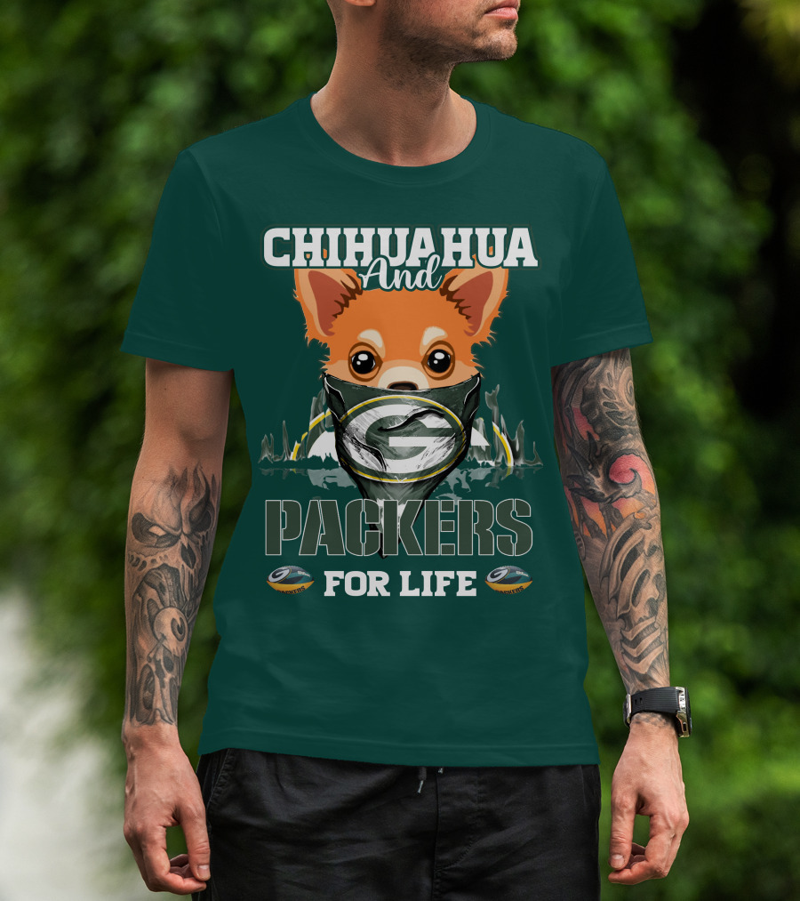 Chihuahua And Packers For Life T-Shirt