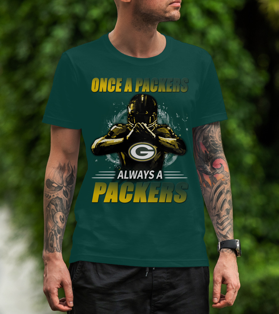 Once A Packers Always A Packers Green Bay Packers 38 T-Shirt