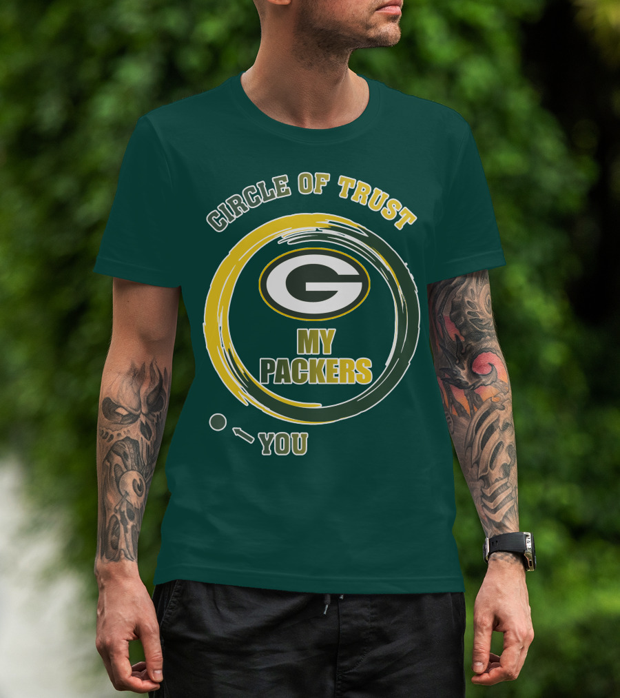 Circle Of Trust My Packers Green Bay Packers T-Shirt