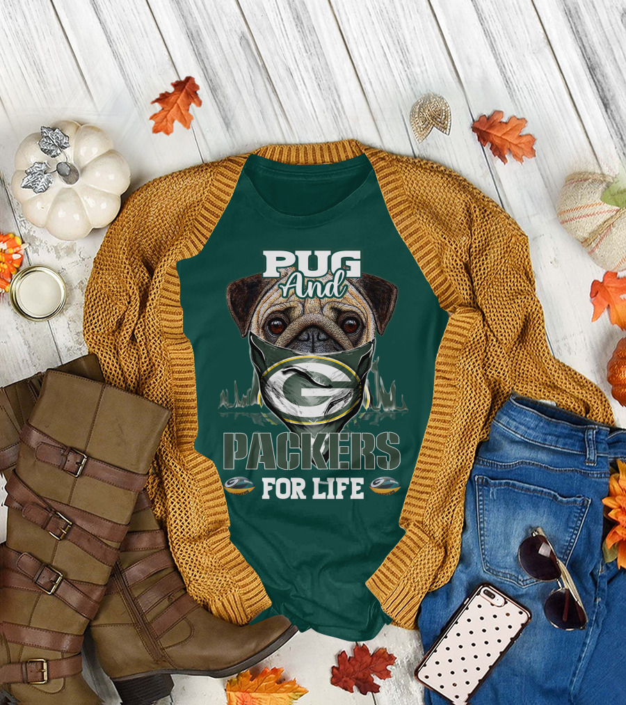 Pug And Packers For Life T-Shirt