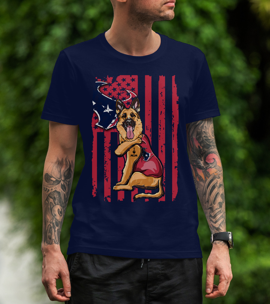 German Shepherd I Love Mom Houston Texans Flag T-Shirt