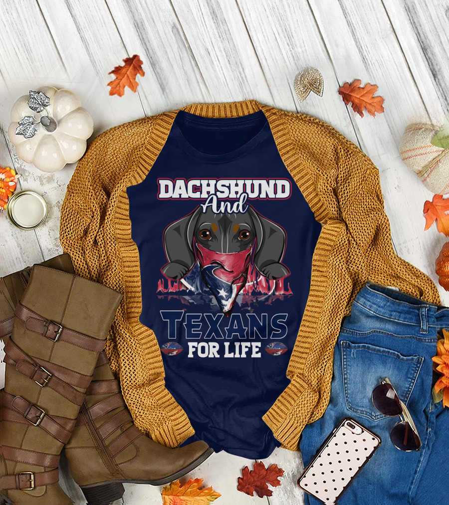 Dachshund And Texans For Life T-Shirt
