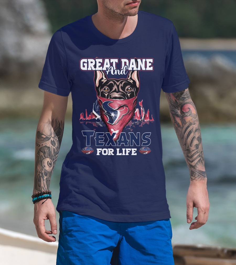 Great Dane And Texans For Life T-Shirt