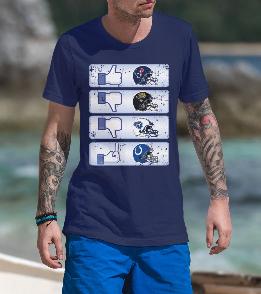 Houston Texans Like Jaguars Dislike Titans Meh Colts Middle Finger T-Shirt