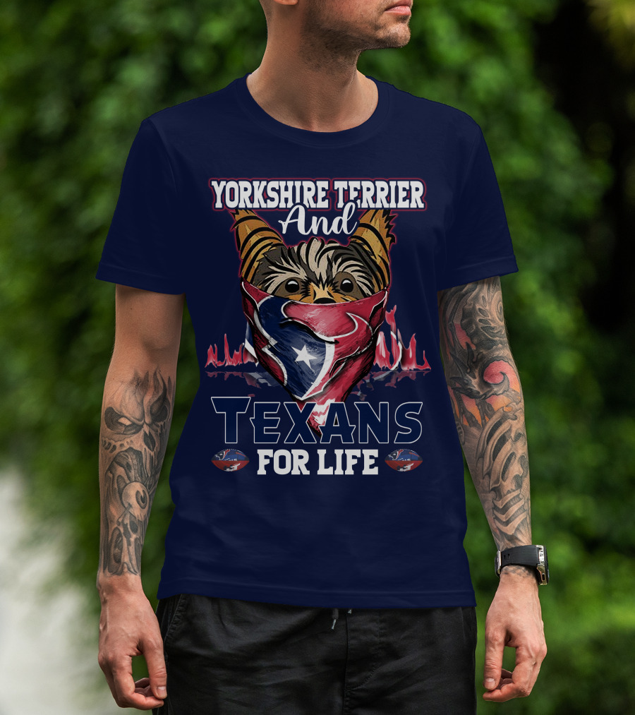 Yorkshire Terrier And Texans For Life T-Shirt