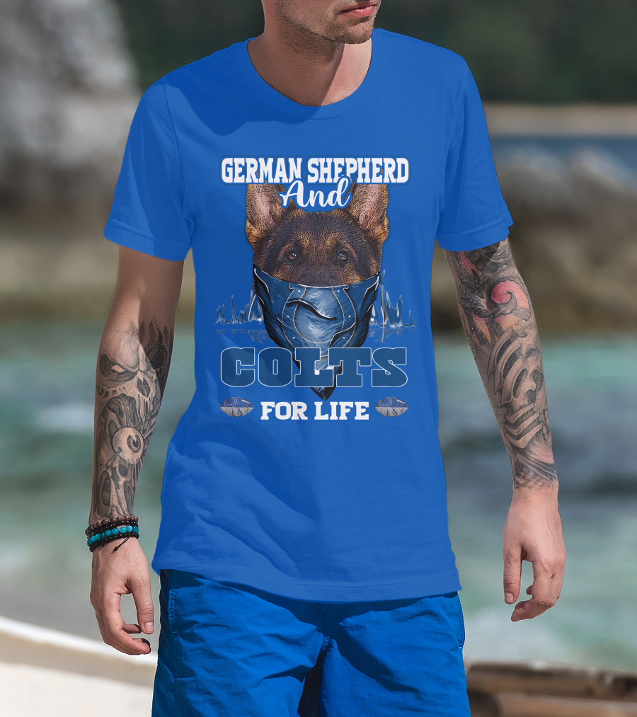 German Shepherd And Colts For Life T-Shirt