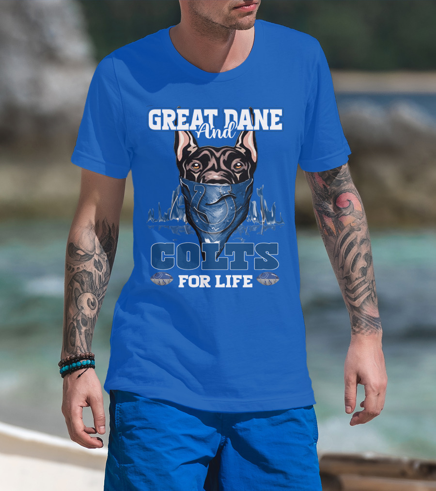 Great Dane And Colts For Life Football Fan Loyalty T-Shirt