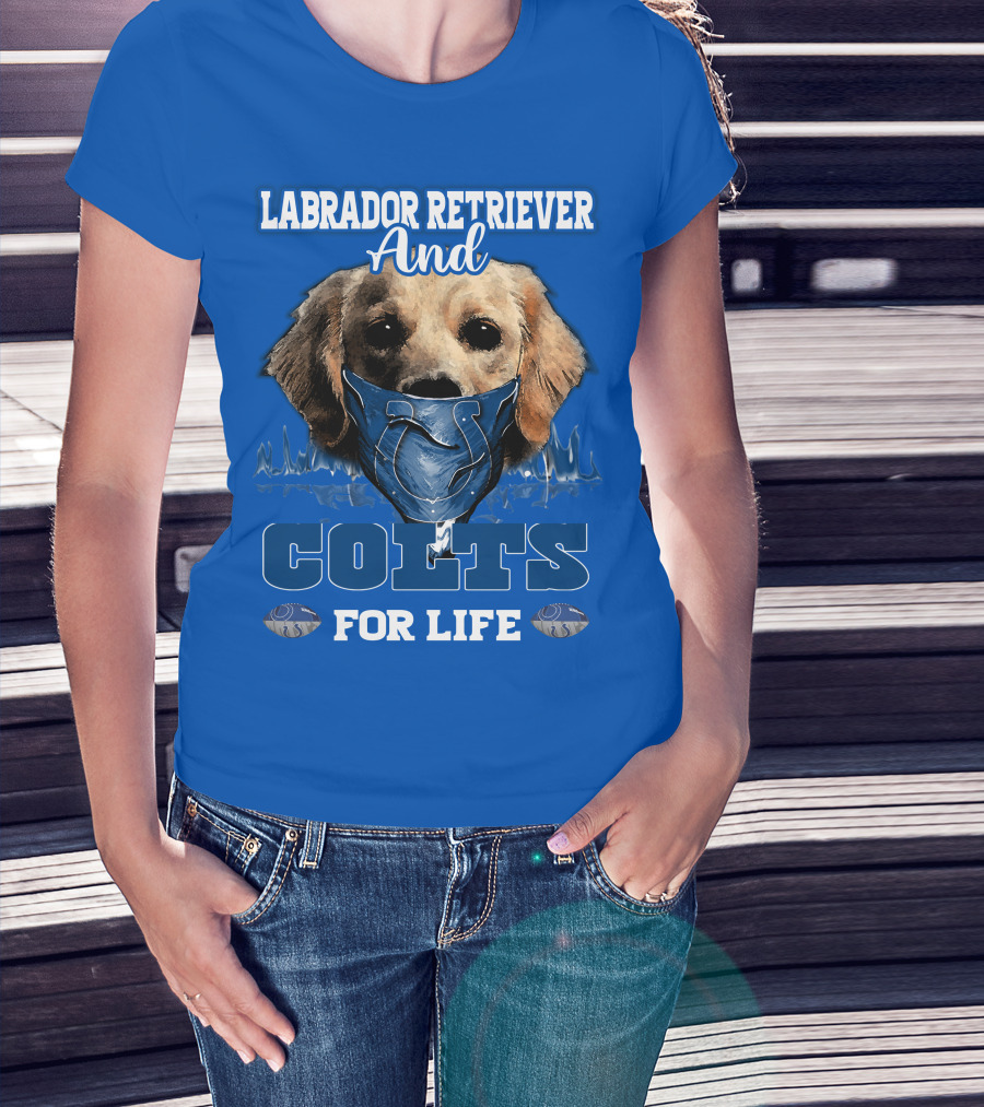 Labrador Retriever And Colts For Life T-Shirt