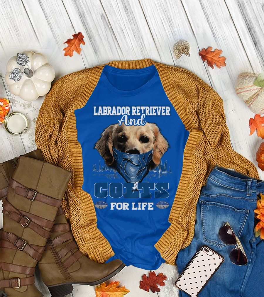 Labrador Retriever And Colts For Life T-Shirt