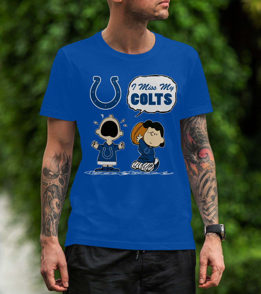 I Miss My Colts Indianapolis Colts T-Shirt