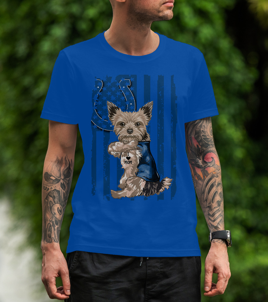 Yorkshire Terrier I Love Mom Indianapolis Colts Stars Stripes T-Shirt