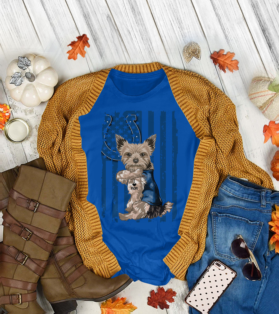 Yorkshire Terrier I Love Mom Indianapolis Colts Stars Stripes T-Shirt