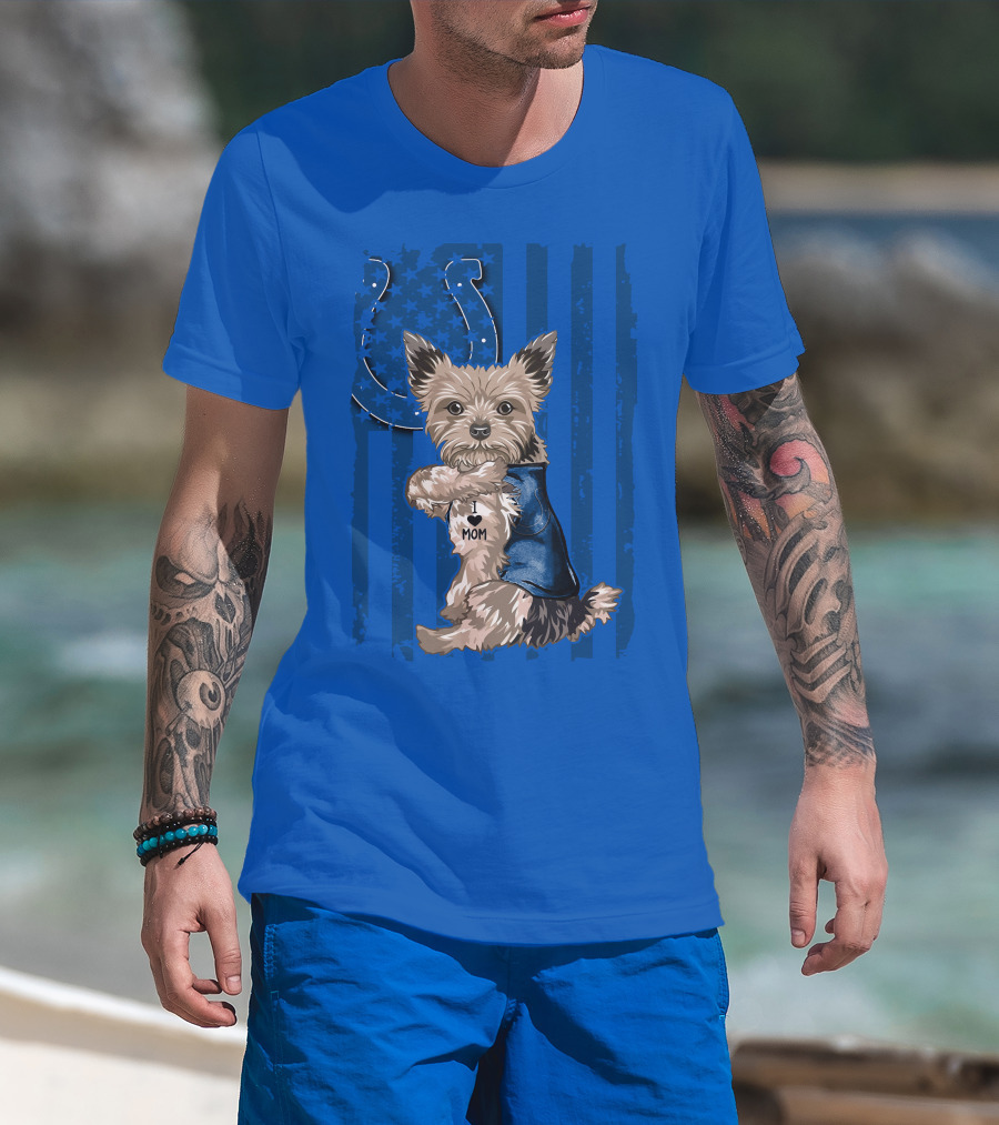 Yorkshire Terrier I Love Mom Indianapolis Colts Stars Stripes T-Shirt