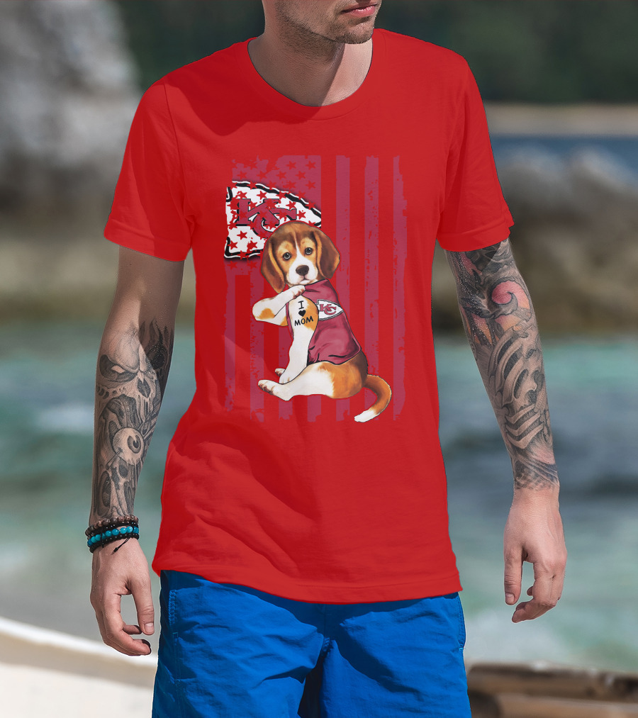 Beagle I Love Mom Kansas City Chiefs Fan Tattoo Football American Flag T-Shirt