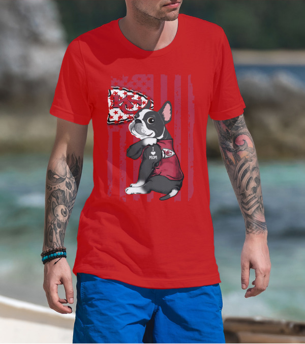 Kansas City Chiefs Boston Terrier I Love Mom T-Shirt