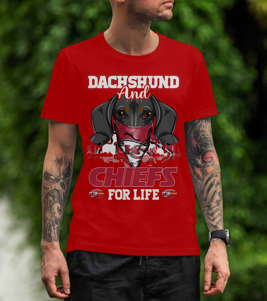 Dachshund And Chiefs For Life Kansas City Chiefs T-Shirt