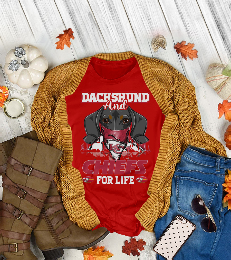 Dachshund And Chiefs For Life Kansas City Chiefs T-Shirt