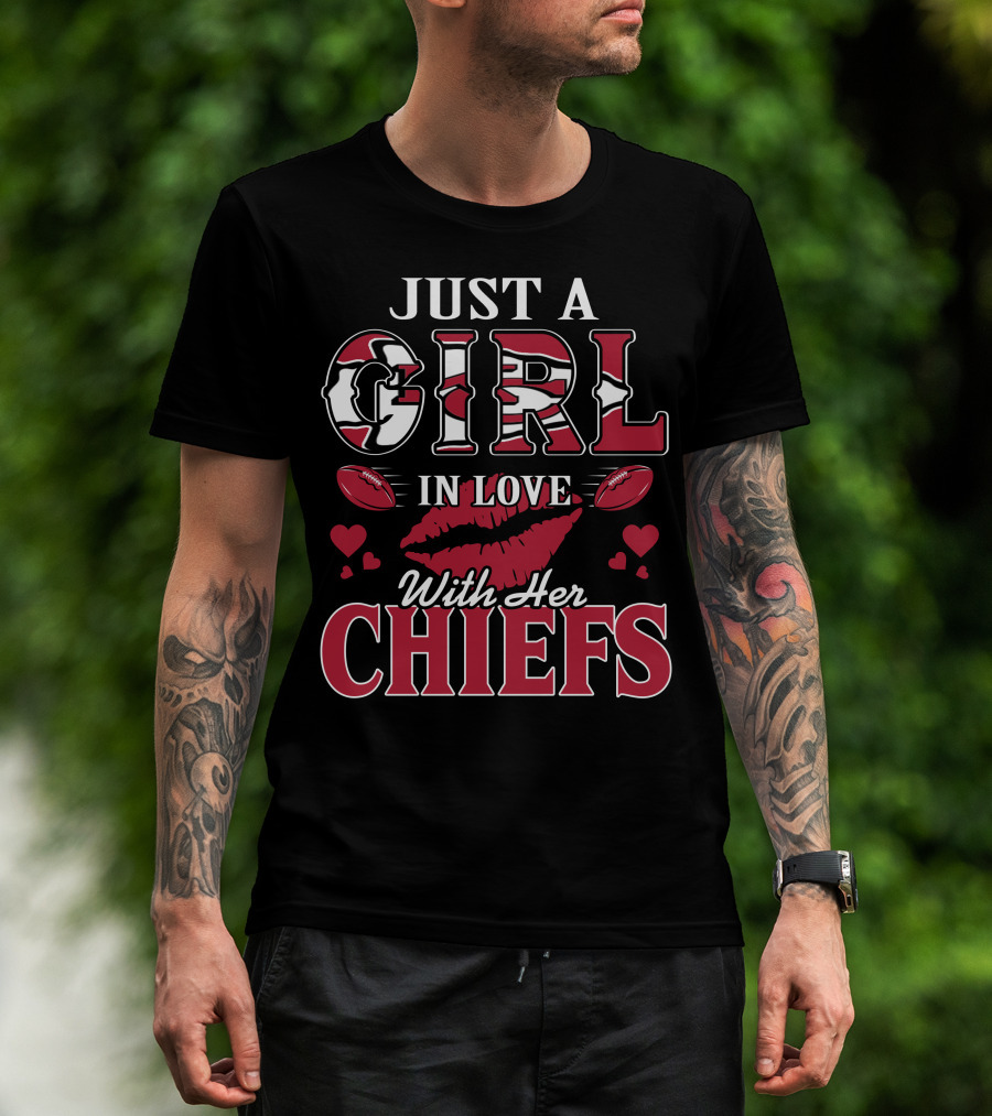 Just A Girl In Love With Her Kansas City Chiefs T-Shirt