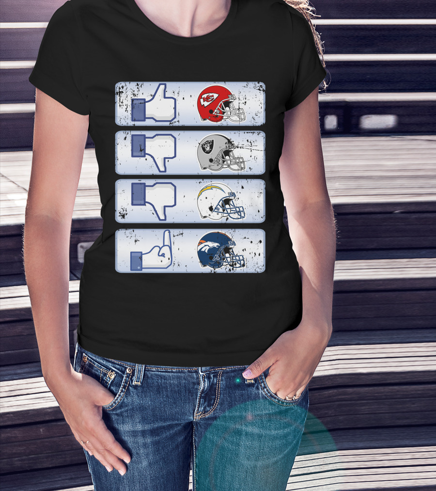 Kansas City Chiefs Like Rival Teams Thumbs Los Angeles Chargers Denver Broncos T-Shirt